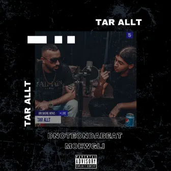 Tar allt by DnoteOnDaBeat