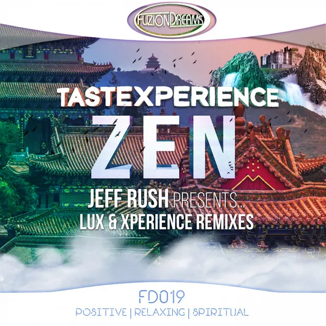 Zen - Jeff Rush Lux Mix