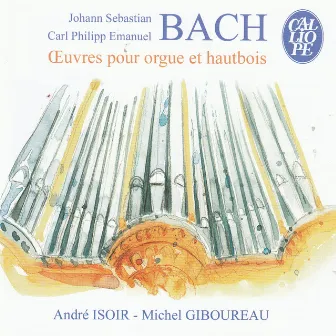 Bach: Oeuvres pour orgue et hautbois by André Isoir