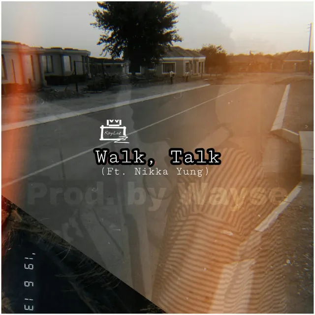 Walk, Talk