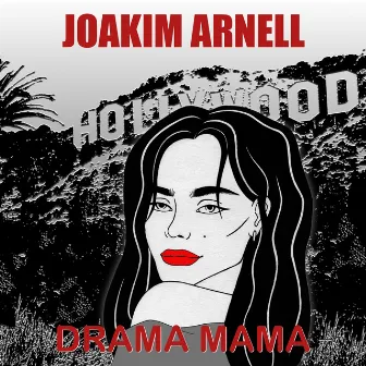 Drama Mama by Joakim Arnell