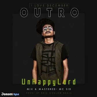 Outro by Unhappylord