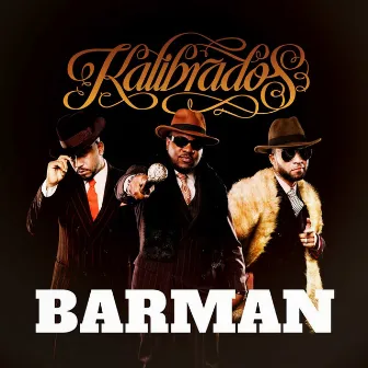 Barman - Single by Kalibrados