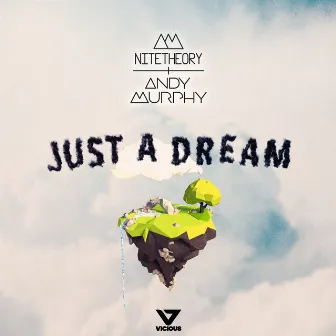 Just A Dream by Nite Theory