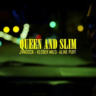 Queen And Slim by Jvnosck