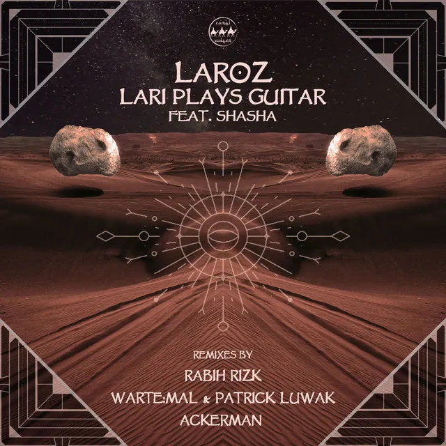 Lari Plays Guitar - Rabih Rizk Remix