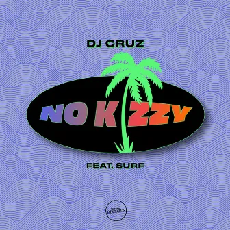 No Kizzy by Surf