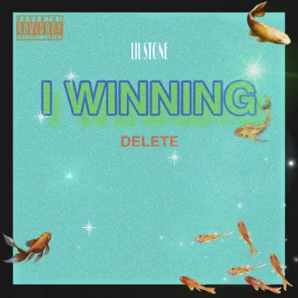 I Winning by DELETE