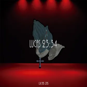 Lucas 23:34 by Lucas Zns