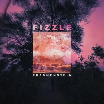 Fizzle by Frankenstein