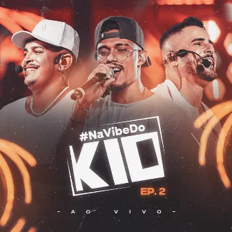 Na Vibe do K10 - EP 2 (Ao Vivo) by Kamisa 10