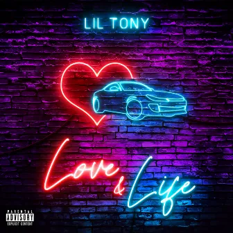 Love & Life by Lil Tony