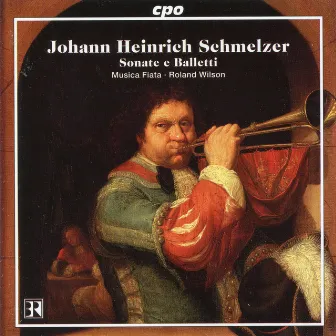 Schmelzer: Sonate e balletti by Johann Heinrich Schmelzer