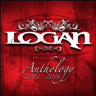 Anthology 2003 - 2006 by Logan