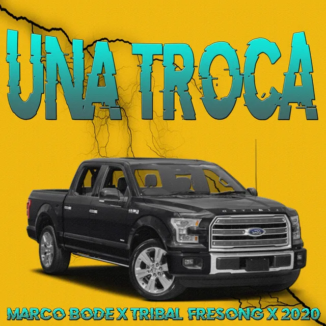 Una Troca (Tribal)