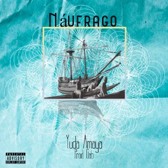 Náufrago by Yuda Amaya