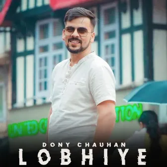 Lobhiye by Dony Chauhan