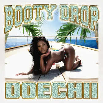 Booty Drop by Doechii