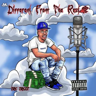 Different from the rest 2 by Tre Trezz