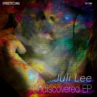 Undiscovered EP by Juli Lee