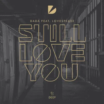 Still Love You by Dada