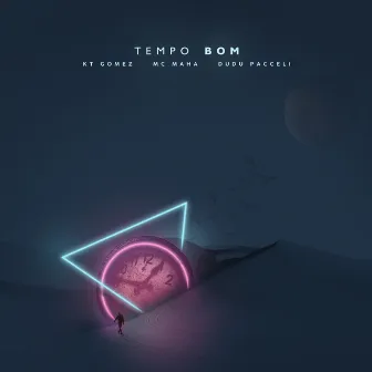 Tempo Bom by Mc Maha