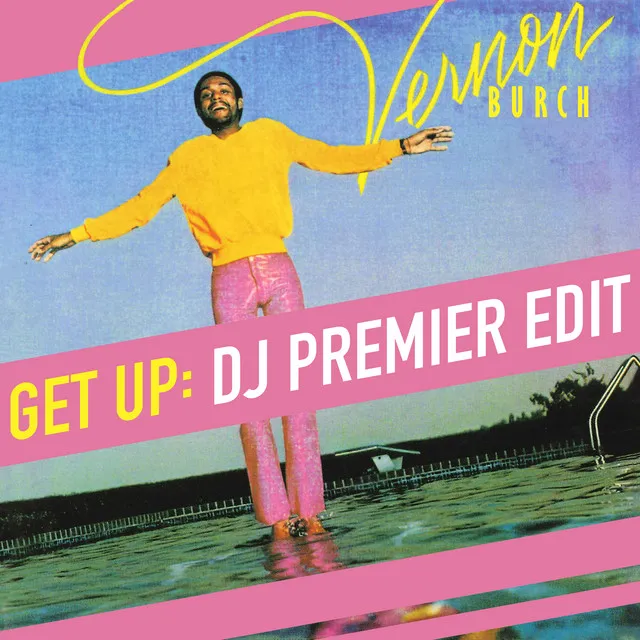 Get Up (DJ Premier Edit)