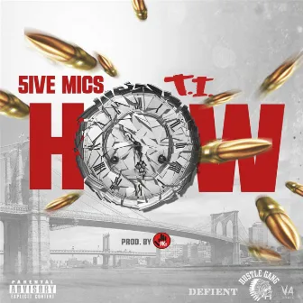 How (feat. T.I.) by 5ive Mics