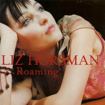 Roaming by Liz Horsman