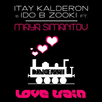 Love Train by Itay Kalderon