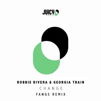 Change - FANGS Remix by Georgia Train