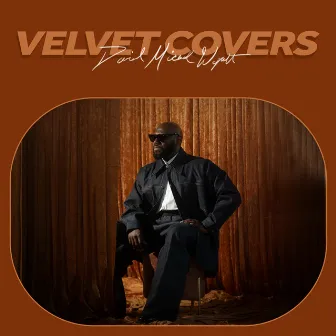 Velvet Covers by David Michael Wyatt