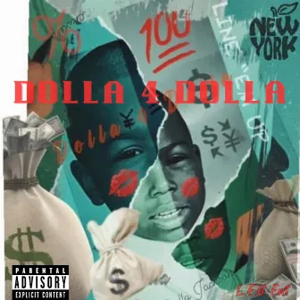 Dolla 4 Dolla by Yung Dolla