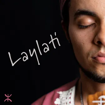 Laylati by Ayoub Houmanna