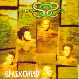 Brainchild by Society Of Soul