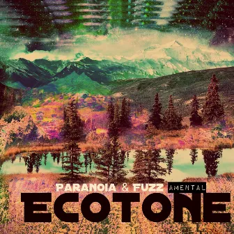 Ecotone by Paranoia