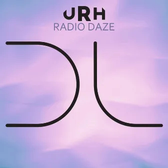 Radio Daze by URH