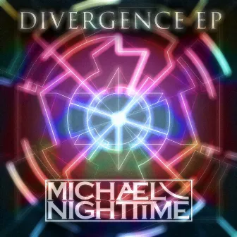 Divergence EP by Michael Nighttime