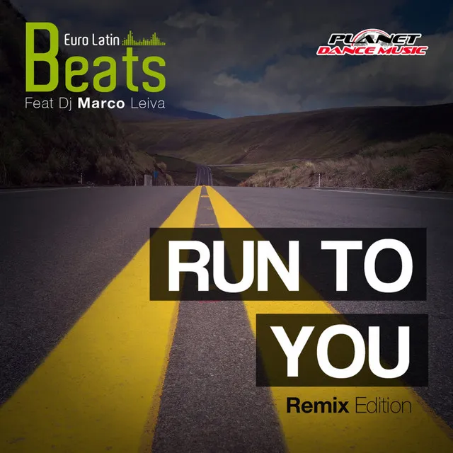 Run To You - Dj Navy Electro Remix