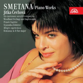 Smetana: Piano Works, Vol. 6 by Jitka Čechová