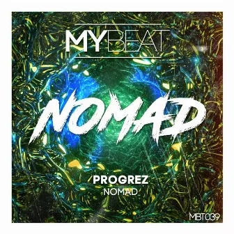 Nomad by PROGREZ