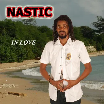 In Love by Nastic