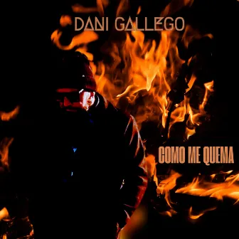 Como Me Quema by Diego Gallego