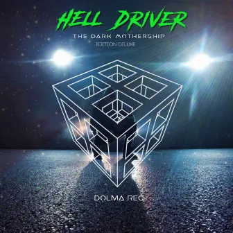 The Dark Mothership DELUXE by Hell Driver