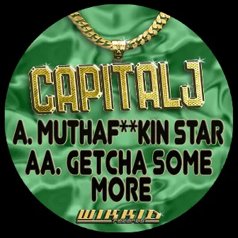 Muthaf**kin Star by Capital J