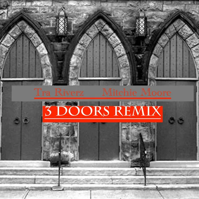 3 Doors (Remix)