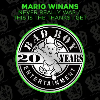 Never Really Was / This Is The Thanks I Get by Mario Winans