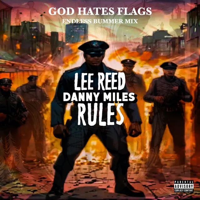 God Hates Flags - Endless Bummer Remix