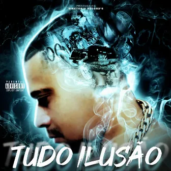 Tudo Ilusão by Bizu da Sul