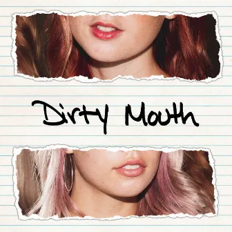 Dirty Mouth by CORA